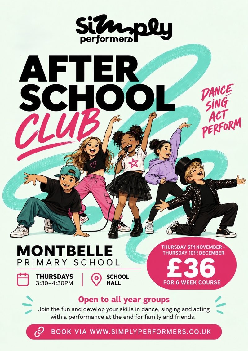 Montbelle After School Club poster – dance, sing, act, perform